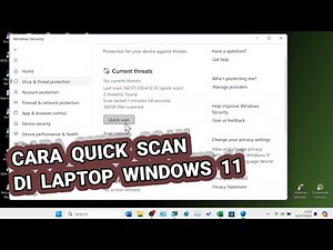 Cara Quick Scan di Laptop Atau PC Windows 11