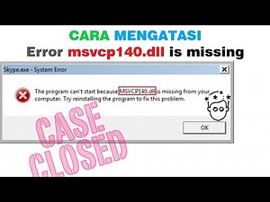 ✔ Cara Mengatasi The program can't start because msvcp140.dll is missing from your computer