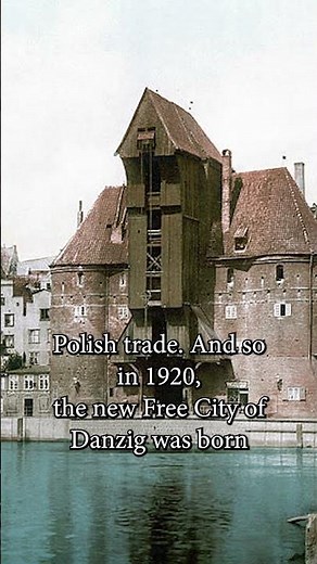 The Free City of Danzig Explained Quickly
