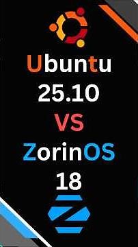 Ubuntu 25.10 vs ZorinOS 18: Complete Comparison for Beginners