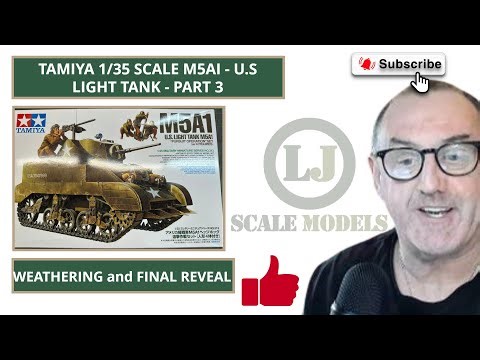 TAMIYA 1/35 SCALE M5A1 LIGHT TANK – Part 3: WEATHERING and FINAL REVEAL