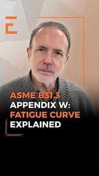 ASME B31.3 Appendix W Explained | Fatigue Curve & Markle’s Data with Tony Paulin