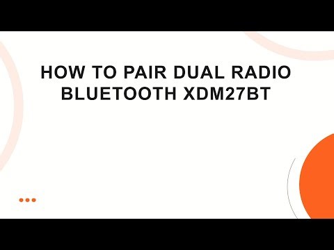 How to Pair Dual Radio Bluetooth XDM27BT