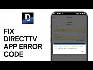 How to Fix DirectTV App Error Code