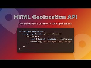 HTML Geolocation API: Beginner's Guide to Location Tracking in Web Apps