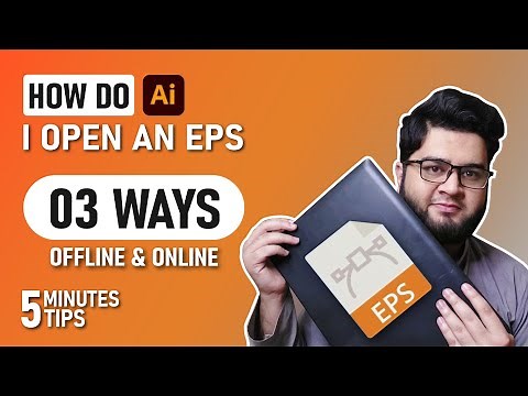 How Do I Open an EPS File in 03 Simple ways | 5 Minutes Illustrator tips