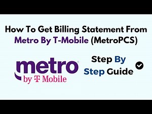 How To Get Billing Statement From Metro By T-Mobile (MetroPCS)