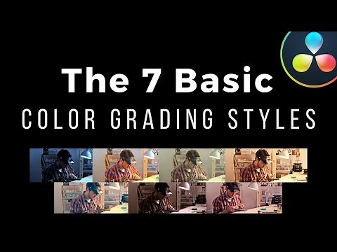 The 7 Essential Color Grading Styles Every Filmmaker Must Learn First