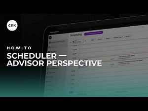 CDK How-To: CDK Scheduler Quick Guide for Service Advisors & BDC Agents