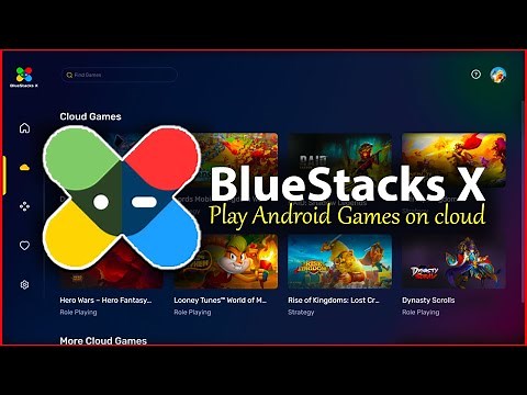 BlueStacks X - Play Android Games in Browser (No Download Required)