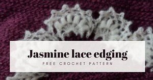 Free Jasmine lacy edging crochet pattern