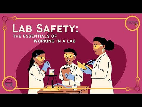 Lab Safety: The Essentials of Working in a Lab