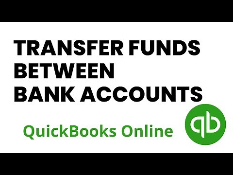 How To Transfer Funds Between Bank Accounts in QuickBooks Online