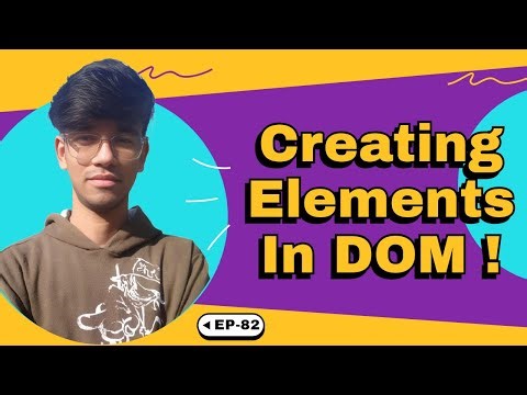 Create & Add Elements in DOM Using JavaScript | EP-82