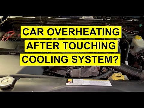 Why Car Overheating After Replacing Radiator, Water Pump, Thermostat, Or A Coolant Hose
