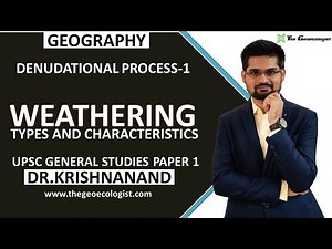 Weathering – Types and Characteristics (Denudation 1) Video Lecture | Crash Course for SSC CGL (English)
