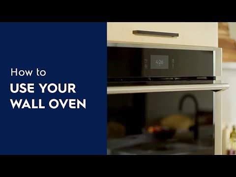 How to Use Your Wall Oven