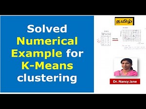 Solved K-Means Clustering Numerical example|PART2| Machine Learning in Tamil| Nancy Jane