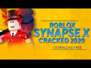 Synapse X Cracked In 2020 I Synapse X Script [Free Roblox Exploit 2020]