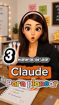🤖📚 3 formas de planear con CLAUDE que toda maestra debería conocer.