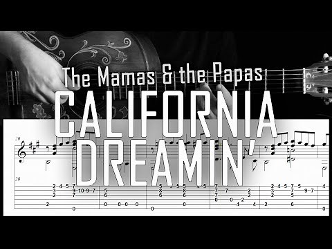 California Dreamin’ (The Mamas & the Papas ) ▶ Guitarra solista fingerstyle + partitura/tablatura