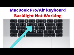 MacBook Pro keyboard backlight not working