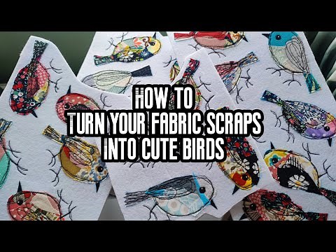how to turn fabric scraps into birds