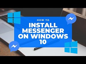 How to Install Official Facebook Messenger on Windows 10