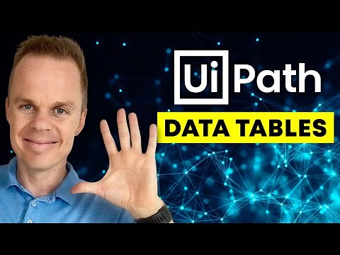 UiPath: Data Tables - How to build them, add data row and output data table