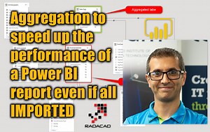 Aggregation to speed up the performance of a Power BI report even if all IMPORTED