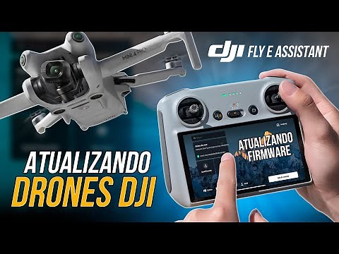 ATUALIZANDO tudo com DJI Fly e Assistant 2 - TUTORIAL!