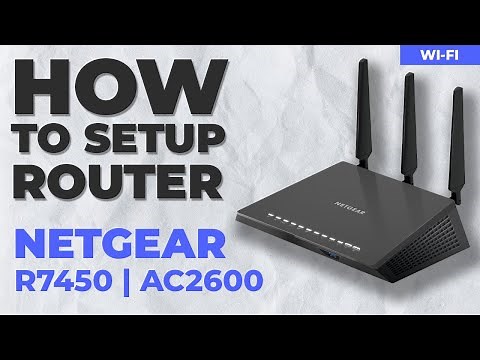 ✅ How to Set Up NETGEAR Nighthawk R7450 | NETGEAR Nighthawk AC2600 Smart WiFi Router