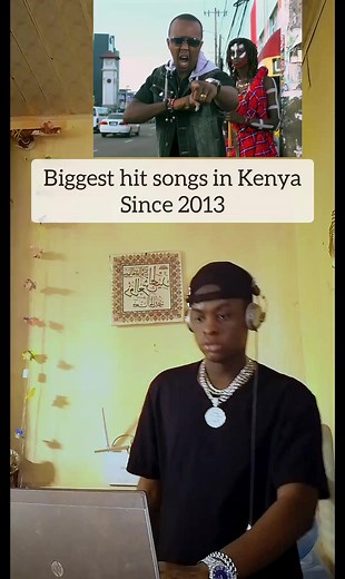 Top Kenyan Hit Songs Since 2013