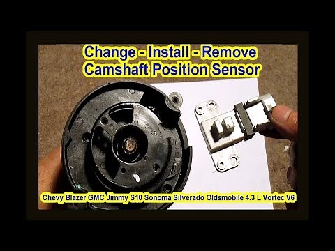 How to Change Remove - Camshaft Position Sensor - Chevy Blazer GMC S10 Oldsmobile 4.3 L Vortec V6