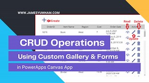 Easy CRUD operations using Custom Gallery and Forms in PowerApps