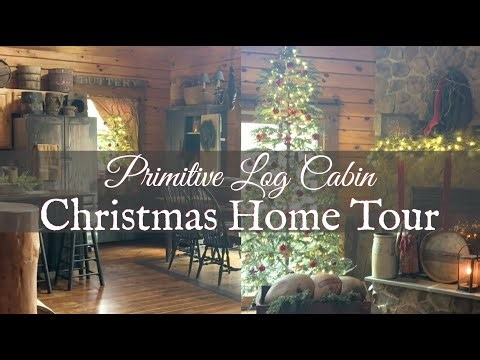 COZY PRIMITIVE CHRISTMAS LOG CABIN HOME TOUR - Antique Filled Holiday Home Tour - 2025