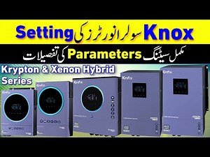 knox hybrid solar inverters setting | knox krypton & xenon inverters setting #solarinvertersetting
