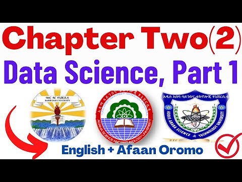 Chapter Two - DATA SCIENCE Part One (1) | Emerging Technology in English & Afaan Oromo👉Ethiopia
