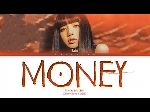LISA – MONEY (Uncensored, Coachella Ver.) Lyrics (Color Coded Lyrics)
