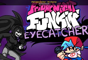 FNF Eyecatcher - VS Cherry Mod for Friday Night Funkin' | FNF Mods