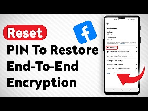 How To Reset PIN To Restore End To End Encryption Code On Facebook