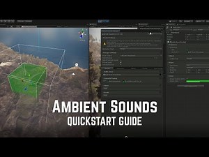Ambient Sounds Quick Start Guide - Interactive Soundscapes for Unity 3D