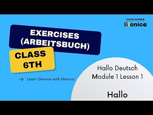 HALLO DEUTSCH - CLASS 6 | MODULE 1 LESSON 1 - HALLO | EXERCISES (ARBEITSBUCH)