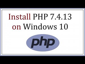 How to Download & Install PHP 7.4.13 on Windows 10