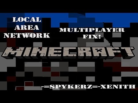 Minecraft LAN Fix!
