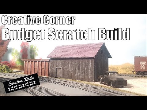 Budget Scratch Build In HO Scale - Creative Corner