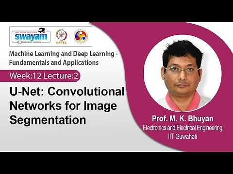 Lec 42: U-Net: Convolutional Networks for Image Segmentation