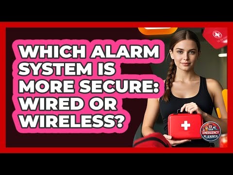 Which Alarm System Is More Secure: Wired or Wireless?