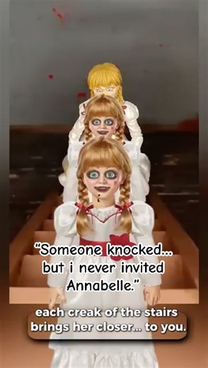 Annabelle Returns — And She Knows My Name 😨