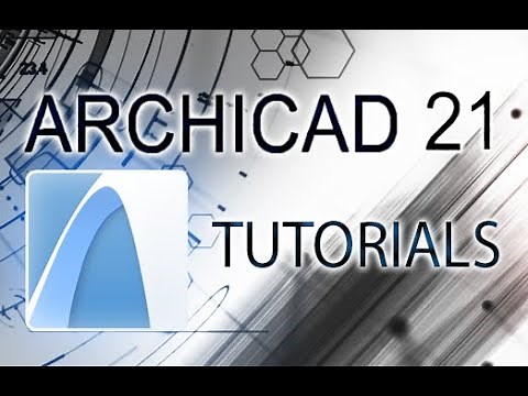 ArchiCAD 21 - Tutorial for Beginners [COMPLETE]